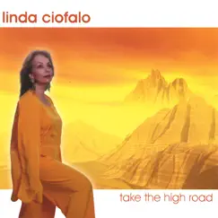 Take the High Road by Linda Ciofalo album reviews, ratings, credits