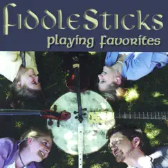 Playing Favorites by FiddleSticks album reviews, ratings, credits