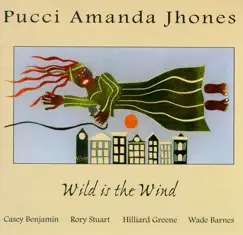 Wild Is the Wind by Pucci Amanda Jhones album reviews, ratings, credits