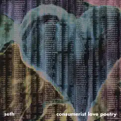 Consumerist Love Poetry by Seth album reviews, ratings, credits