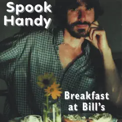 Breakfast at Bill's by Spook Handy album reviews, ratings, credits