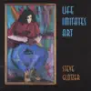 Life Imitates Art album lyrics, reviews, download