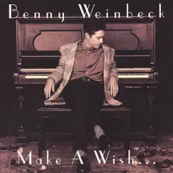 Make a Wish by Benny Weinbeck album reviews, ratings, credits