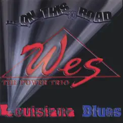 ...on This Road by WES The Power Trio album reviews, ratings, credits