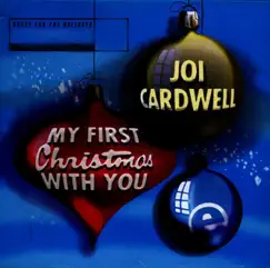 My First Christmas With You (House for the Holidays) - Single by Joi Cardwell album reviews, ratings, credits