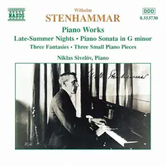 Stenhammar: Piano Works by Niklas Sivelov & Wilhelm Stenhammar album reviews, ratings, credits