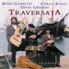 Traversata: Italian Music In America album lyrics, reviews, download