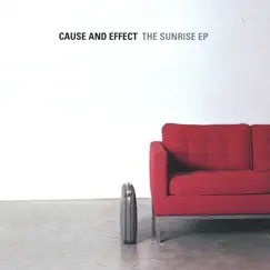 The Sunrise EP by Cause and Effect album reviews, ratings, credits