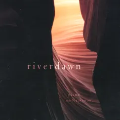River Dawn, Part 5 Song Lyrics