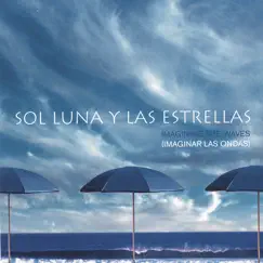 Imagining the Waves by Sol Luna y las Estrellas album reviews, ratings, credits