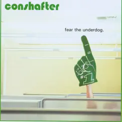 Fear the Underdog by Conshafter album reviews, ratings, credits