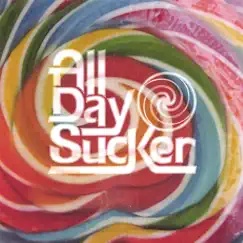 All Day Sucker by All Day Sucker album reviews, ratings, credits