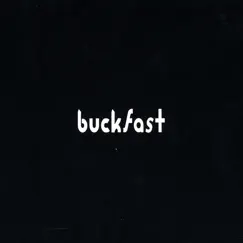 Buckfast EP by Buckfast album reviews, ratings, credits
