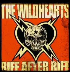 Riff After Riff by The Wildhearts album reviews, ratings, credits