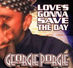 Love's Gonna Save the Day (Latour N Legg's Radio Mix) Song Lyrics