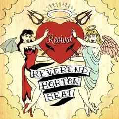 Revival by The Reverend Horton Heat album reviews, ratings, credits