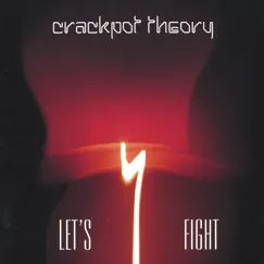 Let's Fight by Crackpot Theory album reviews, ratings, credits