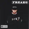 Freako album lyrics, reviews, download