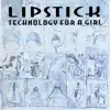 Technology for a Girl album lyrics, reviews, download