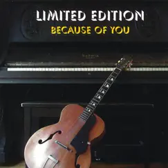 Because of You by Limited Edition album reviews, ratings, credits
