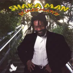 DEJAZZMATCH by SHAKA MAN album reviews, ratings, credits