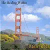 The Healing Within album lyrics, reviews, download