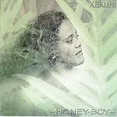 Honey-Boy by Kekuhi Kanahele album reviews, ratings, credits