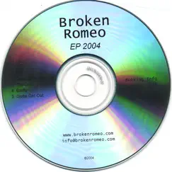 EP(2004) by Broken Romeo album reviews, ratings, credits