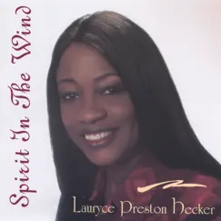 Spirit In the Wind by Lauryce Preston Hecker album reviews, ratings, credits