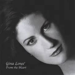 From the Heart by Gina Lenee' album reviews, ratings, credits