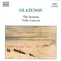 Glazunov: The Seasons - Violin Concerto by Alexander Glazunov album reviews, ratings, credits