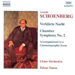 Schoenberg: Verklarte Nacht / Chamber Symphony No. 2 by Ulster Orchestra & Takuo Yuasa album reviews, ratings, credits