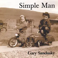Simple Man by Gary Sandusky album reviews, ratings, credits