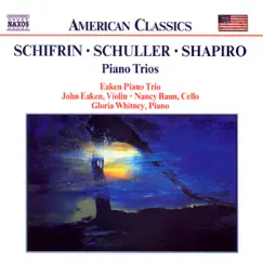 American Classics: Piano Trios by Gerald M. Shapiro, Gunther Schuller & Lalo Schifrin album reviews, ratings, credits