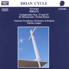 Brian: Symphonies Nos. 17 and 32 by Adrian Leaper & RTÉ National Symphony Orchestra album reviews, ratings, credits
