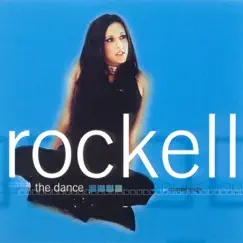 The Dance (Single) by Rockell album reviews, ratings, credits