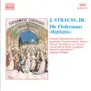 J. Strauss II: Die Fledermaus (Highlights) album lyrics, reviews, download