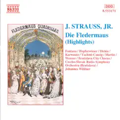 J. Strauss II: Die Fledermaus (Highlights) by Bratislava City Chorus, Slovak Radio Symphony Orchestra & Johannes Wildner album reviews, ratings, credits