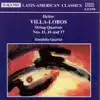 Villa-Lobos: String Quartets Nos. 11, 16 & 17 album lyrics, reviews, download