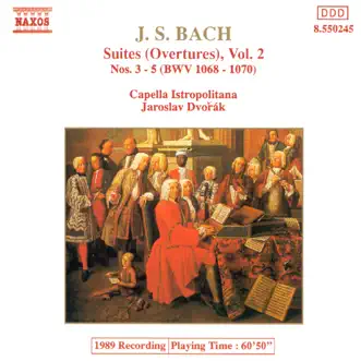 Bach: Suites (Overtures), Vol. 2 by Capella Istropolitana & Jaroslav Dvořák album download