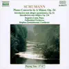 Schumann: Piano Concerto in A Minor and Concert Pieces album lyrics, reviews, download