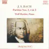 Bach: Partitas Nos. 3, 4 & 5 album lyrics, reviews, download