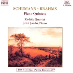 Schumann - Brahms: Piano Quintets by Jenő Jandó & Kodály Quartet album reviews, ratings, credits