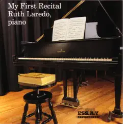 My First Recital by Ruth Laredo album reviews, ratings, credits