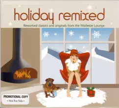 Holiday Remixed - Single by Madison Park album reviews, ratings, credits