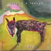 Naked In a Trailer album lyrics, reviews, download