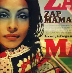 Ancestry In Progress by Zap Mama album reviews, ratings, credits