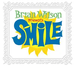 SMiLE by Brian Wilson album reviews, ratings, credits