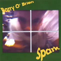 Spark E.P. by Barry O'Brien album reviews, ratings, credits