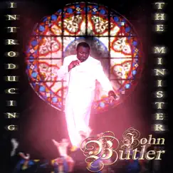 John Butler: Introducing the Minister - He Can Supply by John Butler album reviews, ratings, credits